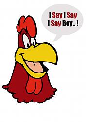 Click image for larger version. 

Name:	Foghorn_leghorn_by_thenameisian-d3hpqri.jpg 
Views:	350 
Size:	98.5 KB 
ID:	658390